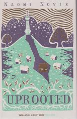 Uprooted by Naomi Novik